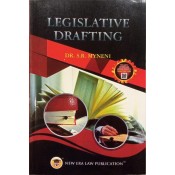 New Era Law Publication's Legislative Drafting for BA. LL.B & LL.B by Dr. S. R. Myneni